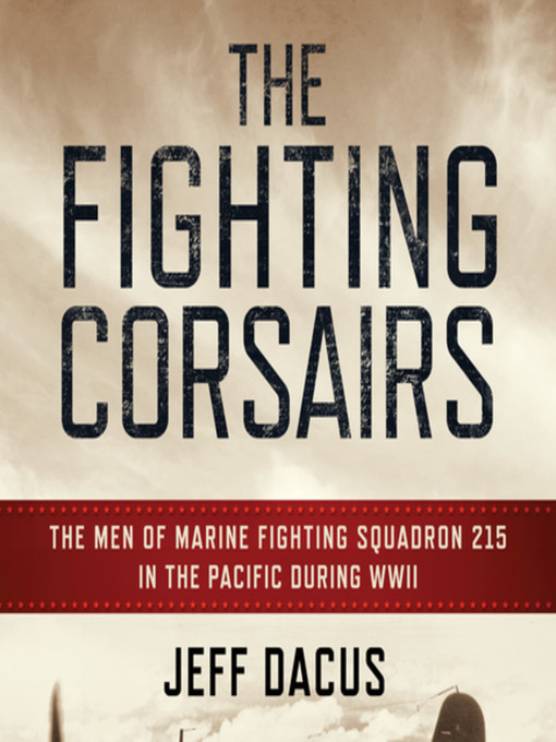 Title details for The Fighting Corsairs by Jeff Dacus - Wait list